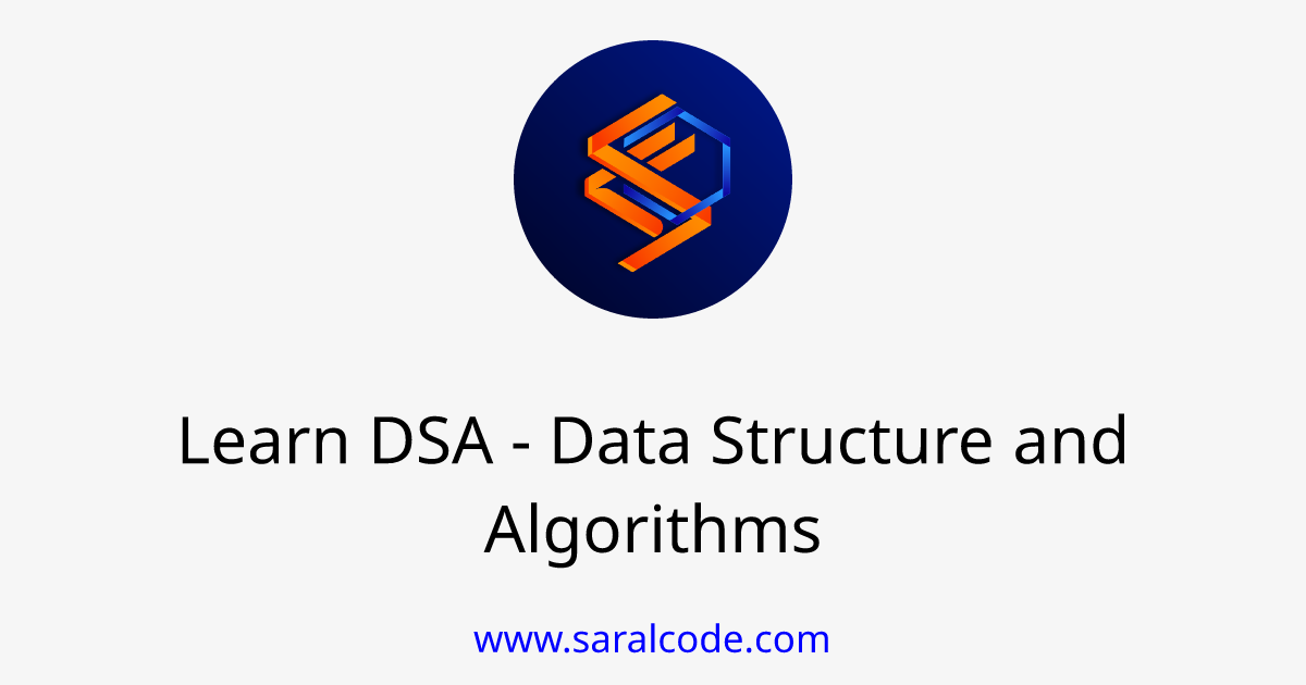 Learn DSA - Data Structure and Algorithms