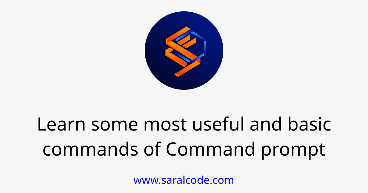 Learn some most useful and basic commands of command prompt